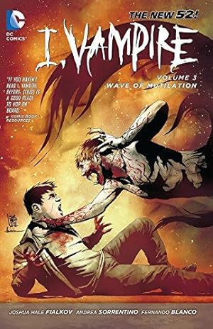 Seller image for I, Vampire Vol. 3: Wave of Mutilation (The New 52) for sale by WeBuyBooks