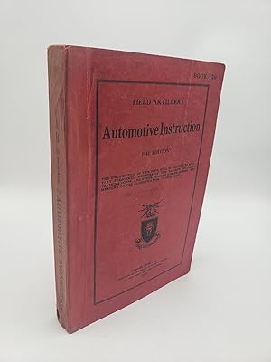 Field Artillery: Automotive Instruction (Book 120)