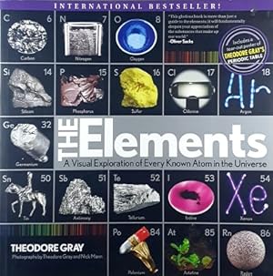 Image du vendeur pour The Elements: A Visual Exploration Of Every Known Atom In The Universe mis en vente par Marlowes Books and Music