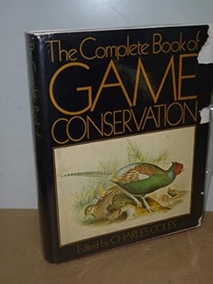 Bild des Verkufers fr Complete Book of Game Conservation zum Verkauf von WeBuyBooks