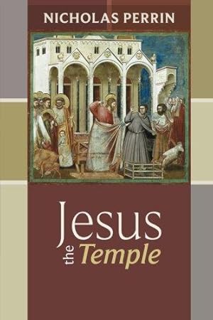 Seller image for Jesus the Temple for sale by WeBuyBooks