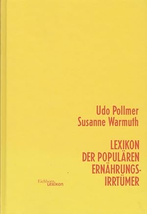 Seller image for Lexikon der populren Ernhrungsirrtmer. for sale by La Librera, Iberoamerikan. Buchhandlung