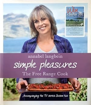 Imagen del vendedor de Simple Pleasures: The Free Range Cook a la venta por Marlowes Books and Music