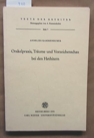 Imagen del vendedor de Orakelpraxis, Trume und Vorzeichenschau bei den Hethitern. ("Texte der Hethiter", 7) a la venta por Versandantiquariat Dr. Wolfgang Ru