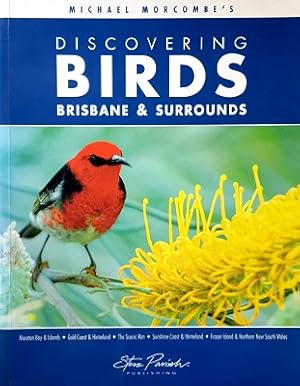 Discovering Birds: Brisbane And Surrounds