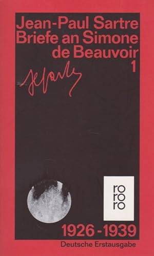 Seller image for Briefe an Simone de Beauvoir und andere. Band 1 1926 - 1939. Briefe. Originaltitel: Lettres au Castor et a quelques autres. for sale by La Librera, Iberoamerikan. Buchhandlung