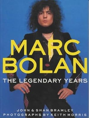 Seller image for Marc Bolan: The Legendary Years for sale by WeBuyBooks