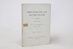 Servitor on an Outer Plane. The Biography of Walter Owen