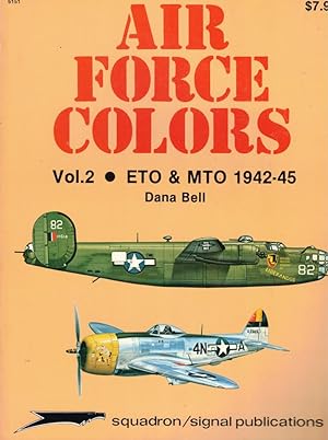 Immagine del venditore per Air Force Colors Volume Two: ETO & MTO 1942-45 venduto da Kenneth Mallory Bookseller ABAA