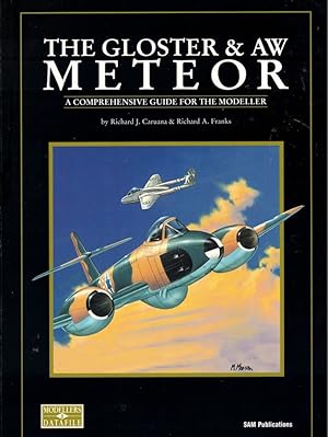 Bild des Verkufers fr The Gloster & AW Meteor: A Comprehensive Guide for the Modeller zum Verkauf von Kenneth Mallory Bookseller ABAA