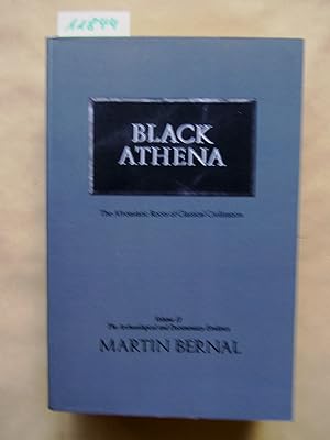 Black Athena. The Afroasiatic Roots of Classical Civilization, Volume II: The Archaeological and ...