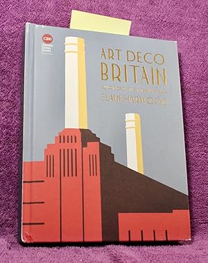 Image du vendeur pour Art Deco Britain: Buildings Of The Interwar Years mis en vente par THE BOOK VAULT
