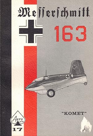 Imagen del vendedor de Messerschmitt ME 163 a la venta por Kenneth Mallory Bookseller ABAA
