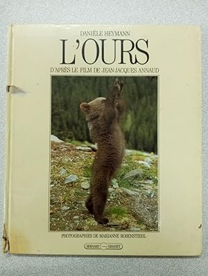 Seller image for L'ours d'aprs le film de Jean Jacques Annaud for sale by Dmons et Merveilles