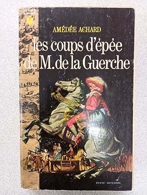 Image du vendeur pour Les coups d'pe de M. de la Guerche mis en vente par Dmons et Merveilles