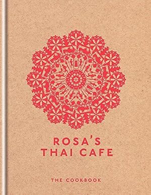 Seller image for Rosa's Thai Cafe: The Cookbook for sale by WeBuyBooks