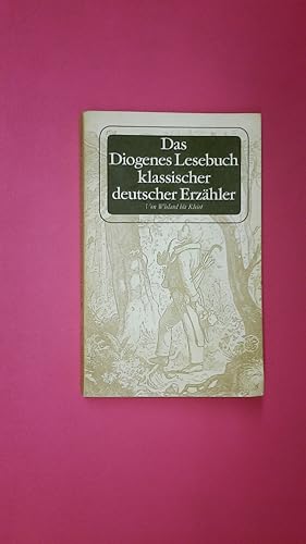 Imagen del vendedor de DAS DIOGENES-LESEBUCH KLASSISCHER DEUTSCHER ERZHLER. a la venta por HPI, Inhaber Uwe Hammermller