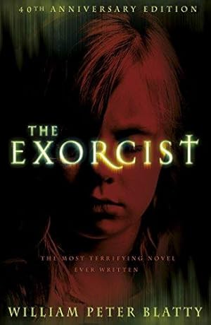 Seller image for The Exorcist: Quite possibly the most terrifying novel ever written . . . for sale by WeBuyBooks