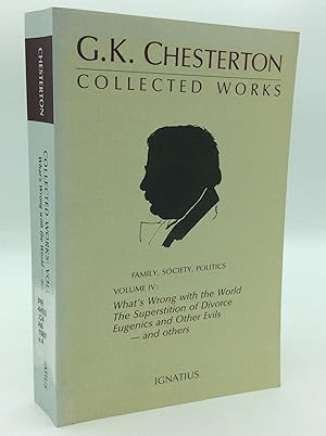 THE COLLECTED WORKS OF G.K. CHESTERTON, Volume IV
