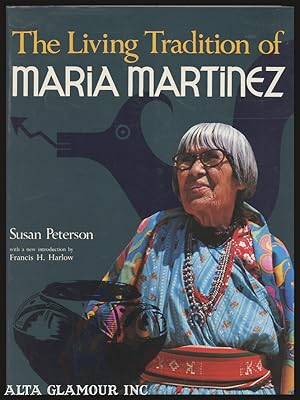 Imagen del vendedor de THE LIVING TRADITION OF MARIA MARTINEZ a la venta por Alta-Glamour Inc.