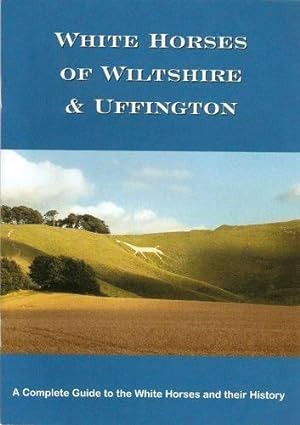 Imagen del vendedor de White Horses of Wiltshire and Uffington a la venta por WeBuyBooks