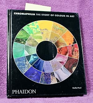 Chromaphilia: The Story of Colour in Art