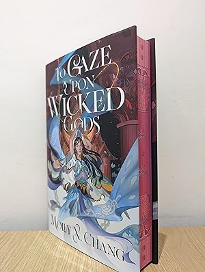 Seller image for To Gaze Upon Wicked Gods (To Gaze Upon Wicked Gods, 1) (Signed First Edition with sprayed edges) for sale by Fialta Books