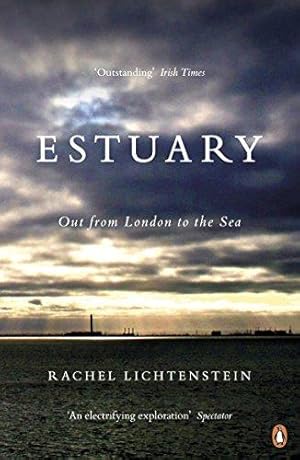 Imagen del vendedor de Estuary: Out from London to the Sea a la venta por WeBuyBooks 2