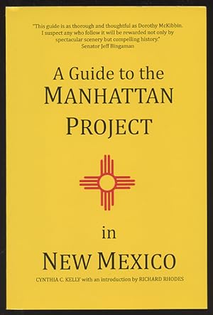 A GUIDE TO THE MANHATTAN PROJECT IN NEW MEXICO