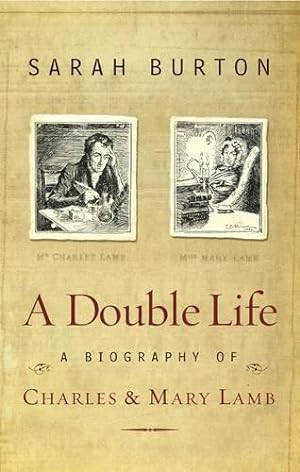 Seller image for A Double Life: A Biography of Charles and Mary Lamb for sale by WeBuyBooks
