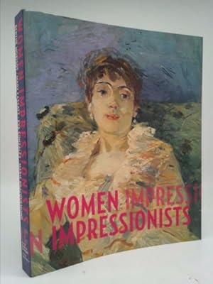 Seller image for Women Impressionists: Berthe Morisot, Mary Cassatt, Eva Gonzal s, Marie Bracquemond for sale by ThriftBooksVintage