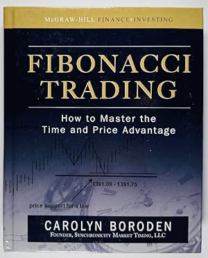 Imagen del vendedor de Fibonacci Trading: How to Master the Time and Price Advantage a la venta por Wyoming Book Company LLC