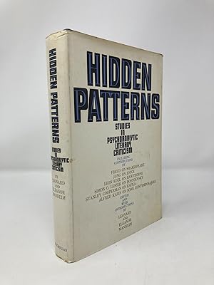 Bild des Verkufers fr Hidden Patterns: Studies in Psychoanalytic Literary Criticism zum Verkauf von Southampton Books