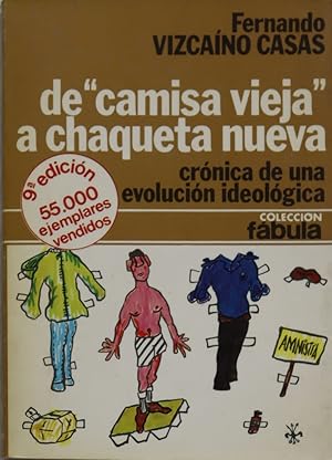 Imagen del vendedor de De "camisa vieja" a chaqueta nueva (crnica de una evolucin ideolgica) a la venta por Librera Alonso Quijano