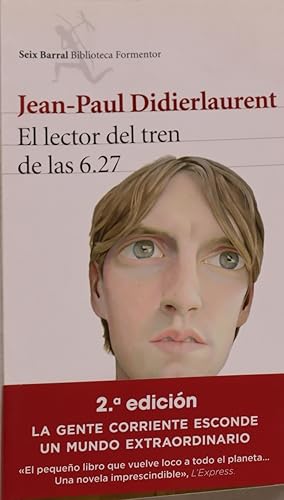 Immagine del venditore per El lector del tren de las 6.27 venduto da Librera Alonso Quijano