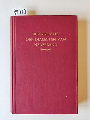 Bild des Verkufers fr Bibliografie der dialecten van Nederland 1800-1950. In opdracht van de Dialectcommissie der Koninklijke Nederlandse Akademie van Wetenschappen. zum Verkauf von Versandantiquariat Kerstin Daras