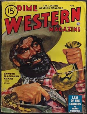 Bild des Verkufers fr DIME WESTERN Magazine: April, Apr. 1948 zum Verkauf von Books from the Crypt