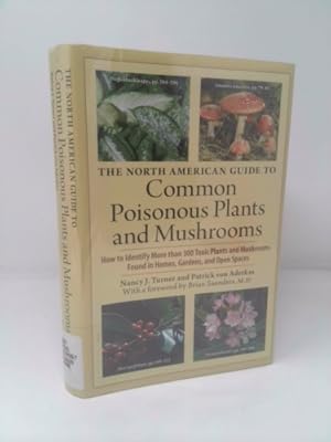 Seller image for The North American Guide to Common Poisonous Plants and Mushrooms for sale by ThriftBooksVintage