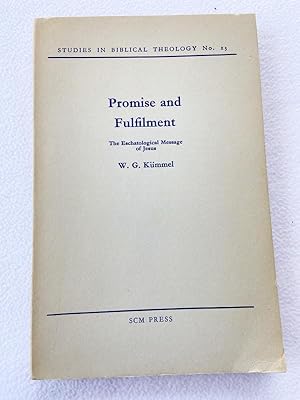 Bild des Verkufers fr 1957 PB Promise and Fulfillment: The Eschatological Message of Jesus by Werner Georg Kummel (1957-12-01) zum Verkauf von Miki Store