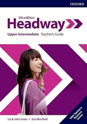 Bild des Verkufers fr Headway: Upper-Intermediate. Teacher's Guide with Teacher's Resource Center zum Verkauf von AHA-BUCH GmbH