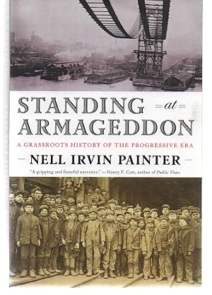 Seller image for Standing at Armageddon: A Grassroots History of the Progressive Era for sale by EdmondDantes Bookseller
