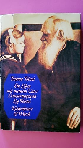 Bild des Verkufers fr EIN LEBEN MIT MEINEM VATER. Erinnerungen an Leo Tolstoi zum Verkauf von Butterfly Books GmbH & Co. KG