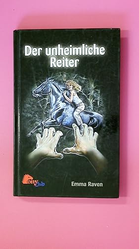 Bild des Verkufers fr EMMA RAVEN. Der unheimliche Reiter zum Verkauf von Butterfly Books GmbH & Co. KG