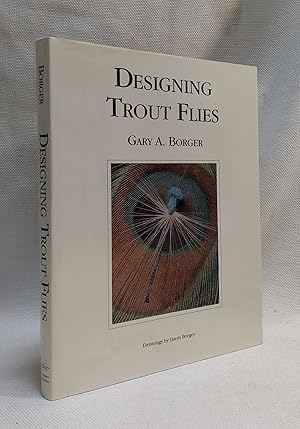 Seller image for Designing Trout Flies for sale by Book House in Dinkytown, IOBA