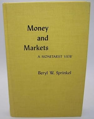 Imagen del vendedor de Money and Markets: A Monetarist View a la venta por Easy Chair Books