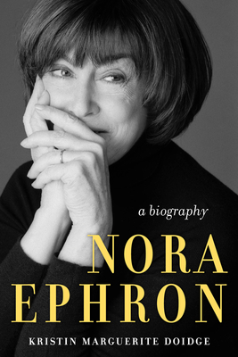 Seller image for Nora Ephron: A Biography (Hardback or Cased Book) for sale by BargainBookStores