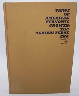 Seller image for Views of American Economic Growth Volume One: The Agricultural Era for sale by Easy Chair Books