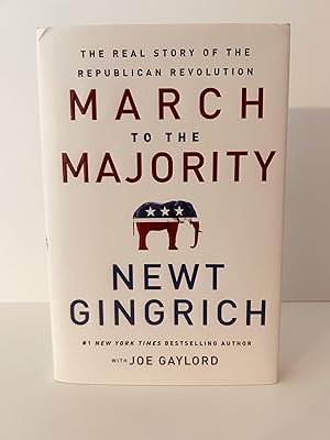 Seller image for March to the Majority: The Real Story of the Republican Revolution [FIRST EDITION, FIRST PRINTING] for sale by Vero Beach Books