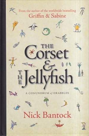 The Corset & the Jellyfish: A Conundrum of Drabbles