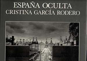 ESPAÑA OCULTA. CRISTINA GARCIA RODERO.
